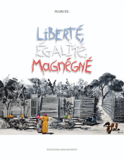 Liberté, Egalité, Magnégné